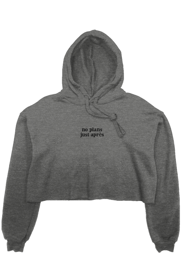 No Plans... crop fleece hoodie